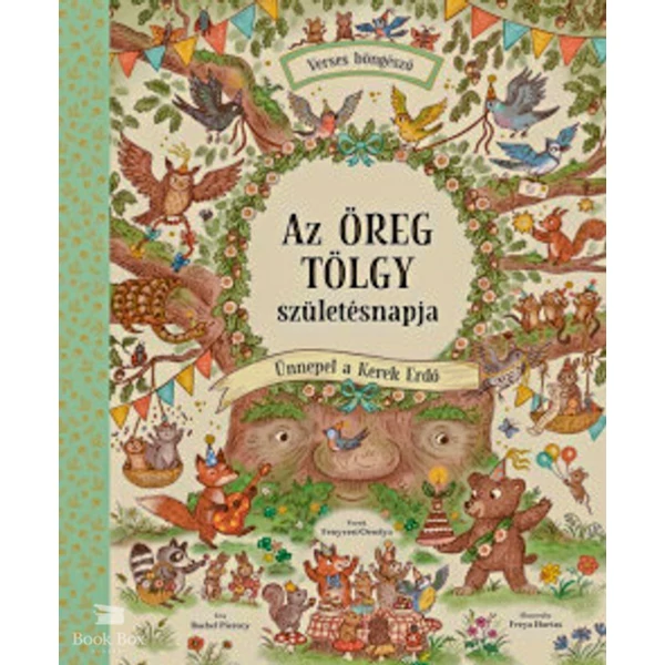 Az Öreg Tölgy születésnapja - Ünnepel a Kerek Erdő- Verses böngésző