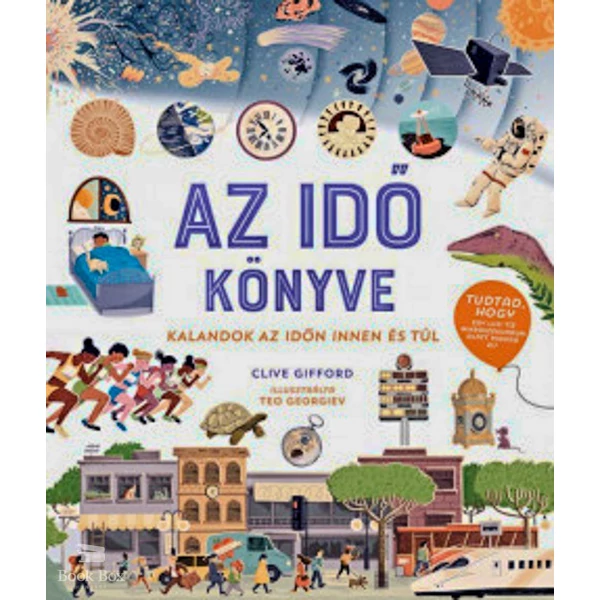 Az idő könyve- Kalandok az időn innen és túl
