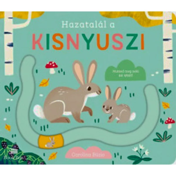 Hazatalál a kisnyuszi