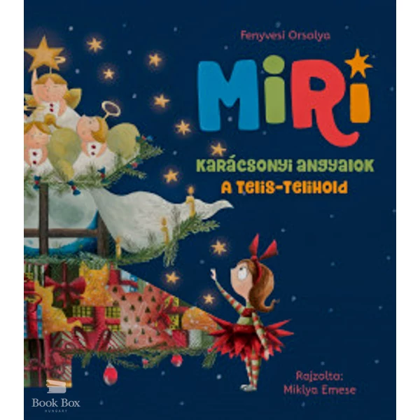 Miri 2. - Karácsonyi angyalok - A telis-telihold