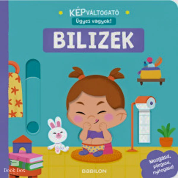 Képváltogató - Ügyes vagyok! - Bilizek