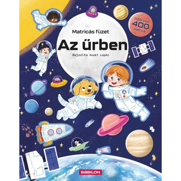 Matricás füzet - Az űrben- Több mint 400 matrica