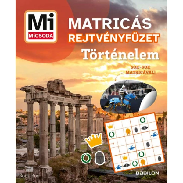 Történelem - Mi MICSODA Matricás rejtvényfüzet