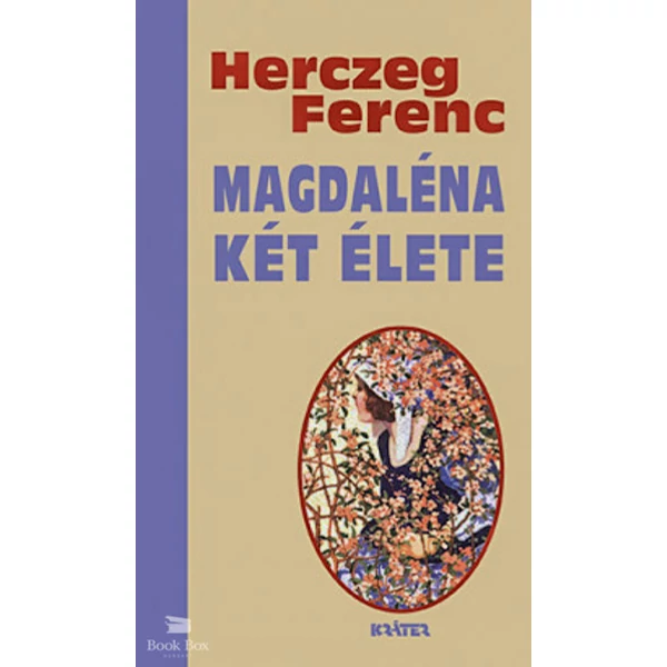 Magdaléna két élete