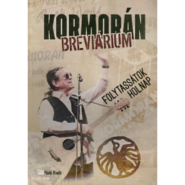 Kormorán breviárium- Folytassátok holnap