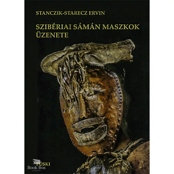 Szibériai sámán maszkok üzenete- Tanulmányok