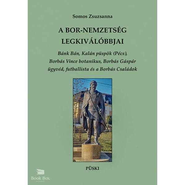 A Bor-nemzetség legkiválóbbjai