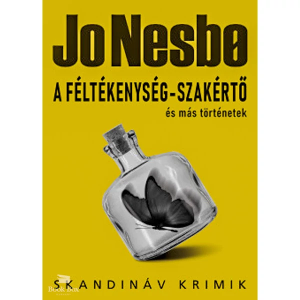 A féltékenység-szakértő és más történetek