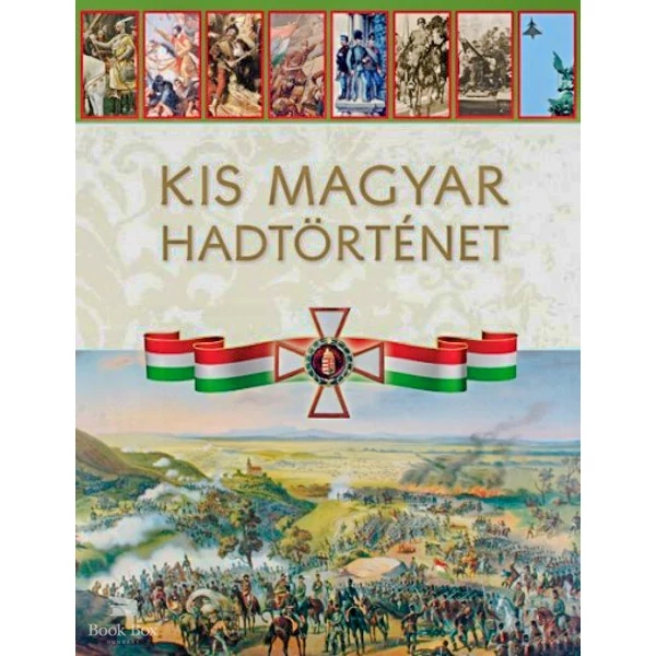 Kis magyar hadtörténet