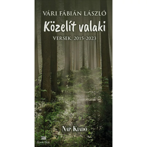 Közelít valaki- Versek, 2015-2023