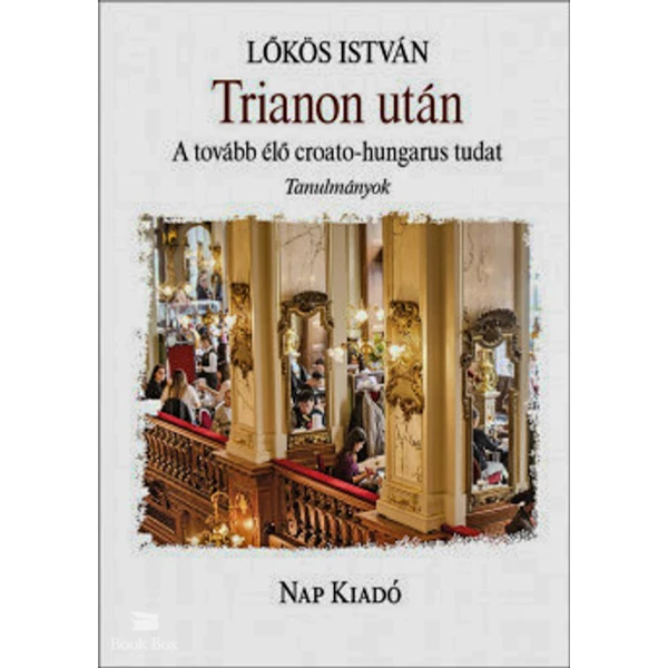 Trianon után- A tovább élő croato-hungarus tudat