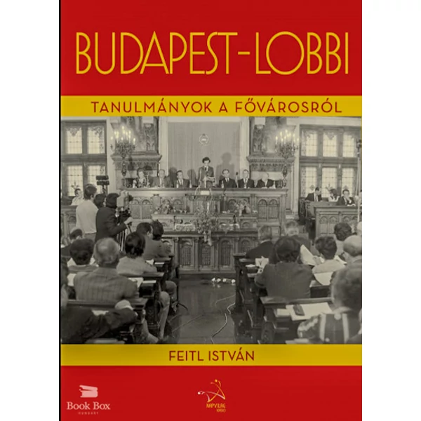 Budapest-lobbi- Tanulmányok a fővárosról