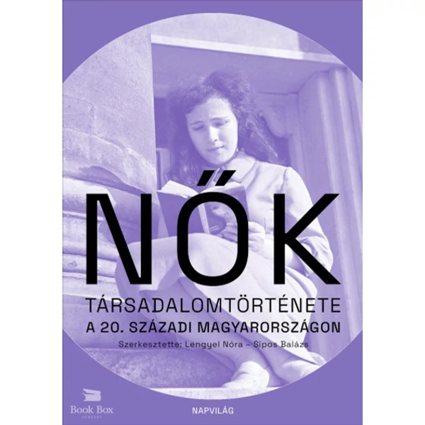 Nők társadalomtörténete a 20. századi Magyarországon