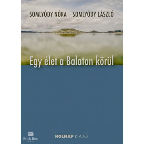 Egy élet a Balaton körül