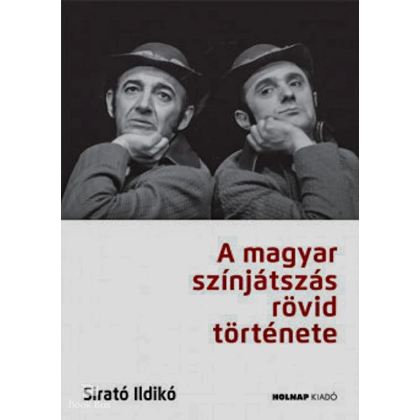 A magyar színjátszás rövid története - Javított kiadás