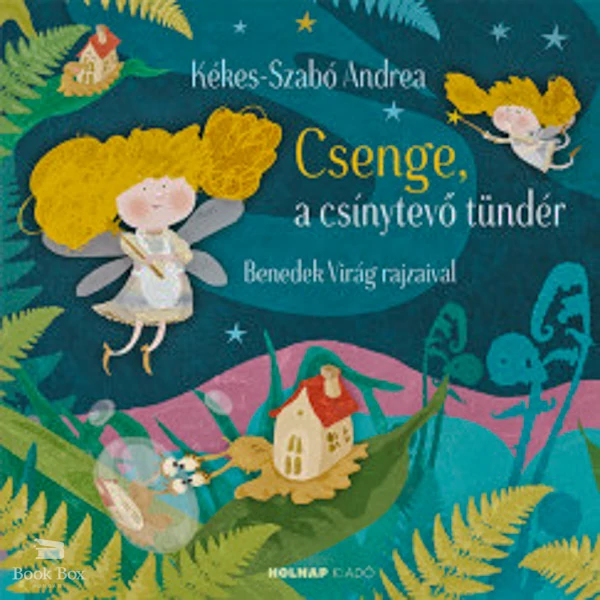 Csenge, a csínytevő tündér