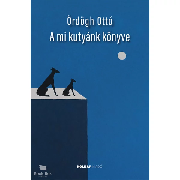 A mi kutyánk könyve