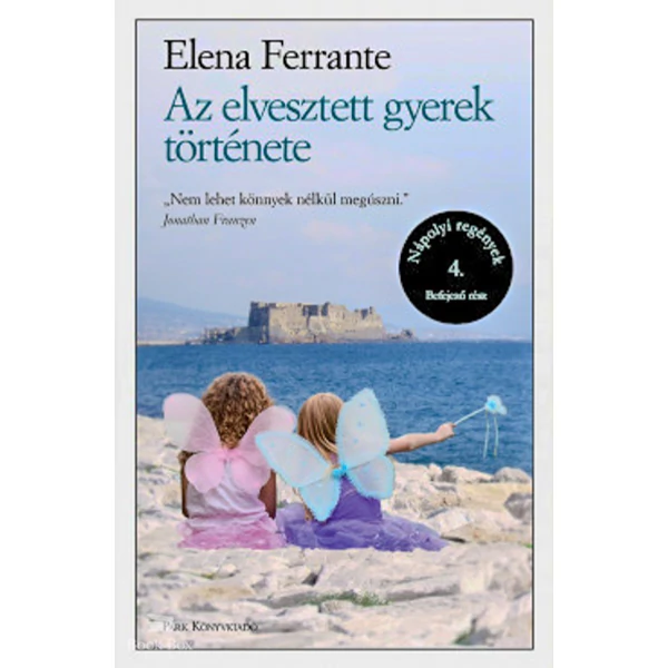 Az elvesztett gyerek története- Nápolyi regények 4.