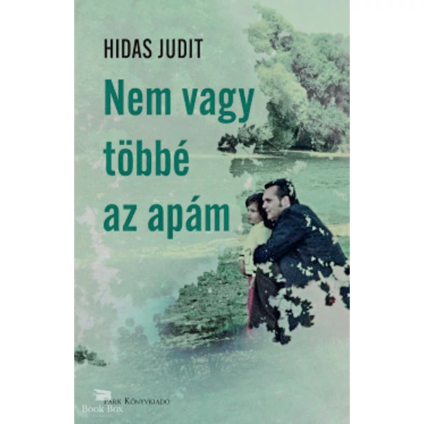Nem vagy többé az apám