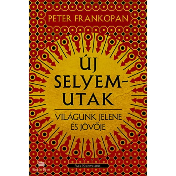 Új selyemutak- Világunk jelene és jövője