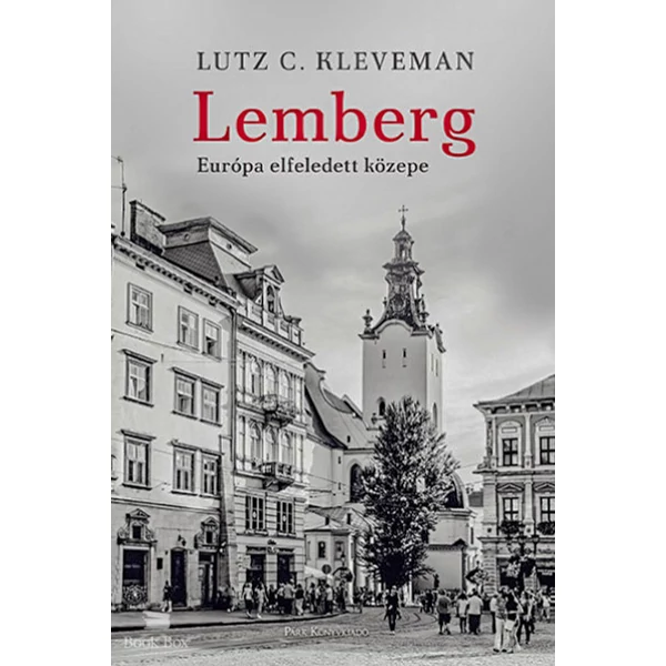 Lemberg- Európa elfeledett közepe
