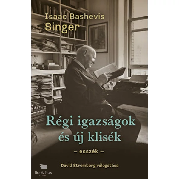 Régi igazságok és új klisék- Esszék