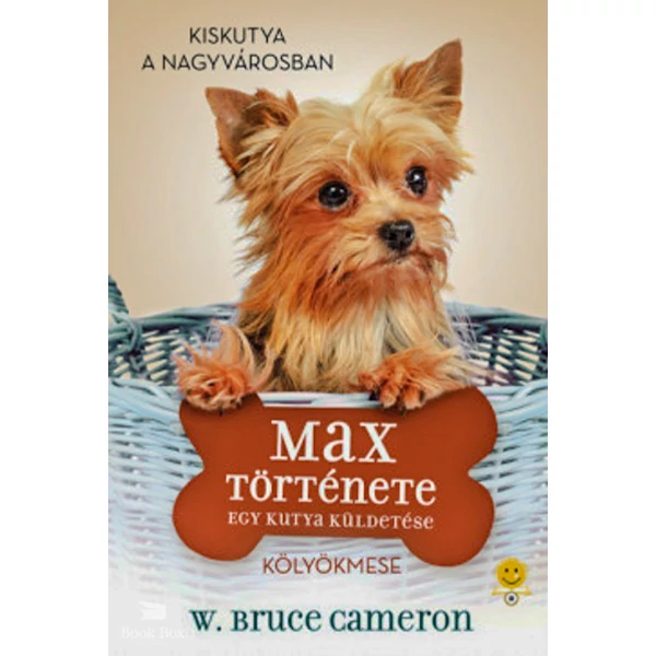 Egy kutya küldetése - Max története