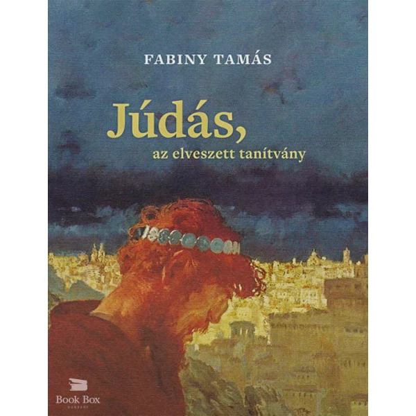 Júdás, az elveszett tanítvány