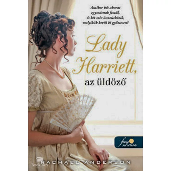 Lady Harriet, az üldöző- Tanglewood 3.