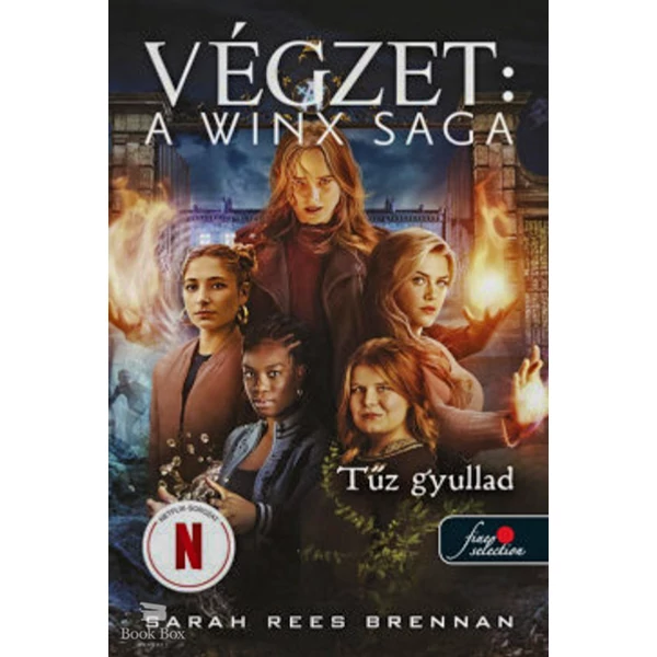 Tűz gyullad- Végzet: A Winx Saga 2.