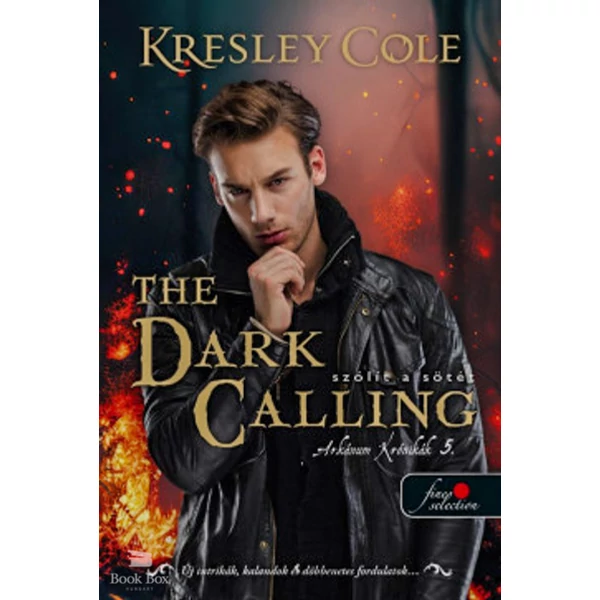 The Dark Calling - Szólít a Sötét- Arkánum Krónikák 5.