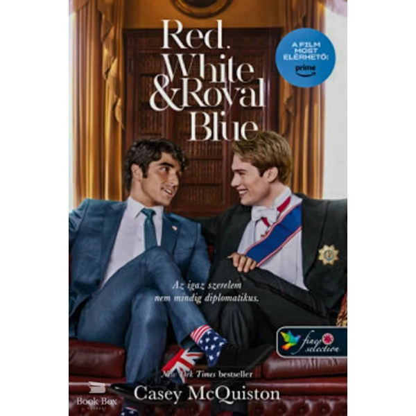 Red, White & Royal Blue - Vörös, fehér és királykék - filmes borítóval- Az igaz szerelem nem mindig diplomatikus