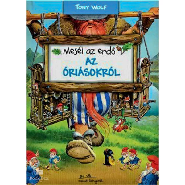 Mesél az erdő - Az óriásokról