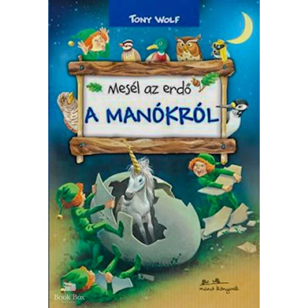 Mesél az erdő - A manókról