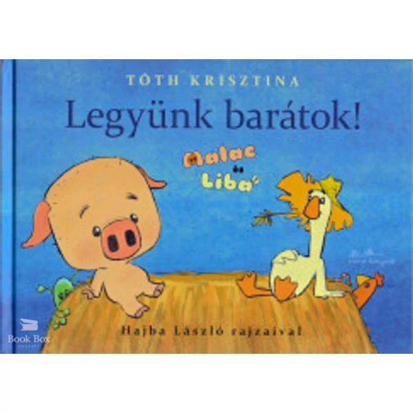 Legyünk barátok!- Malac és liba 1.