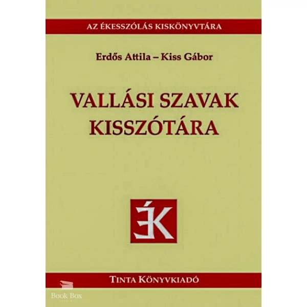 Vallási szavak kisszótára- Az ékesszólás kiskönyvtára 42.