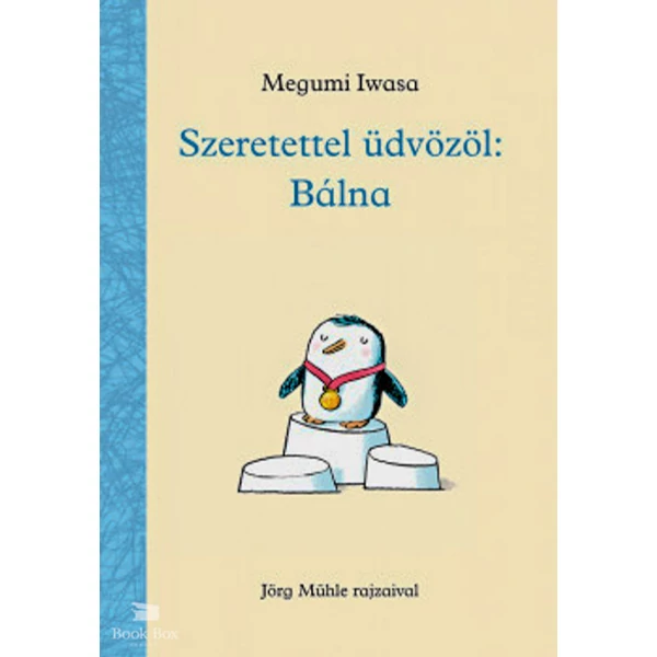 Szeretettel üdvözöl: Bálna