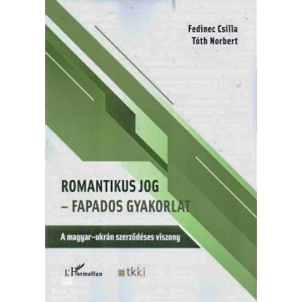 Romantikus jog - fapados gyakorlat - A magyar-ukrán szerződéses viszony