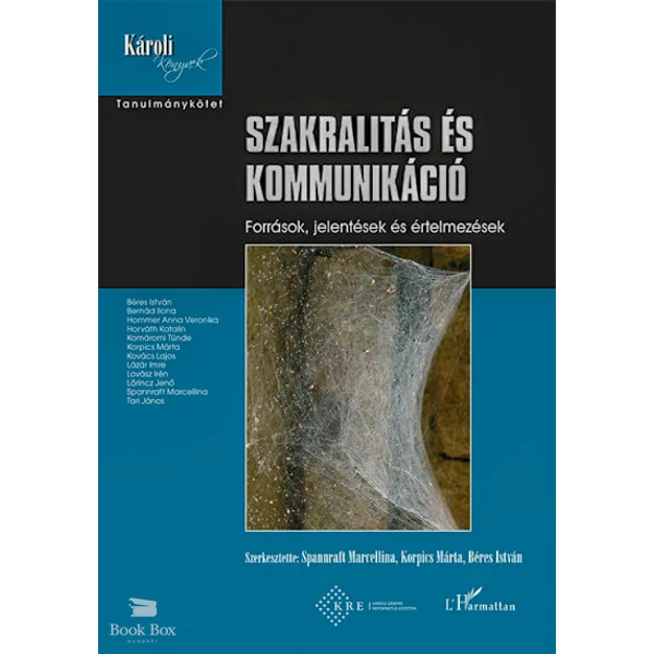 Szakralitás és kommunikáció- Források, jelentések és értelmezések