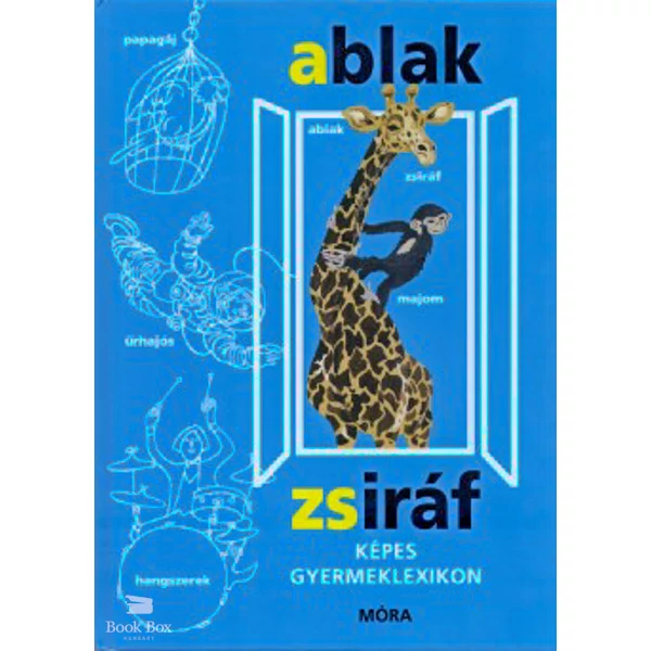 Ablak - Zsiráf- Képes gyermeklexikon