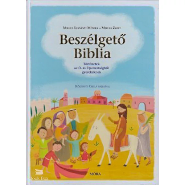 Beszélgető Biblia- Történetek az Ó- és Újszövetségből gyerekeknek