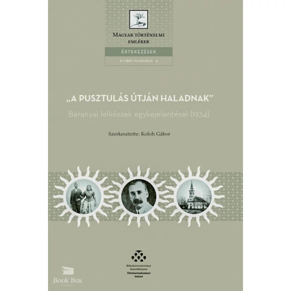 "A pusztulás útján haladnak" - Baranyai lelkészek egykejelentései (1934)