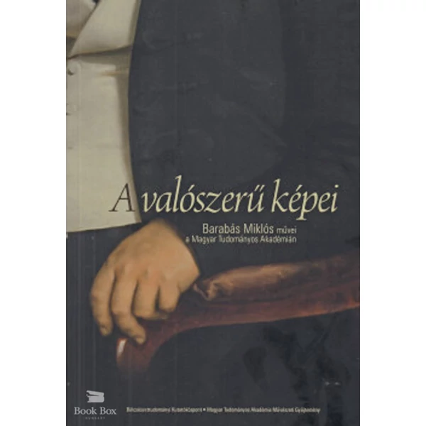 A valószerű képei- Barabás Miklós művei a Magyar Tudományos Akadémián