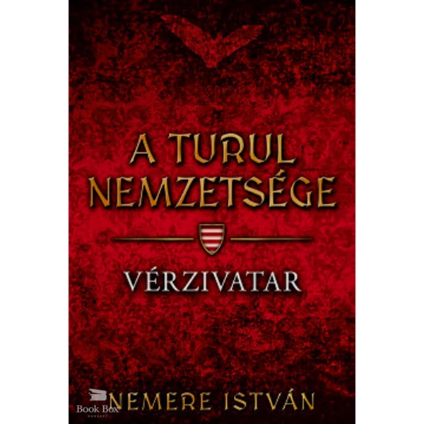 A turul nemzetsége - Vérzivatar