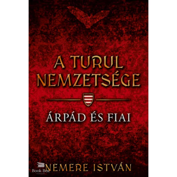 A turul nemzetsége - Árpád és fiai