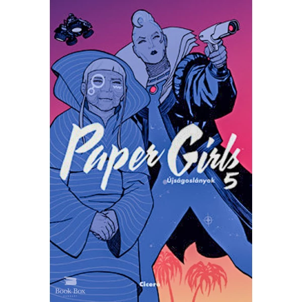 Paper Girls - Újságoslányok 5.