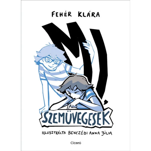 Mi, szemüvegesek