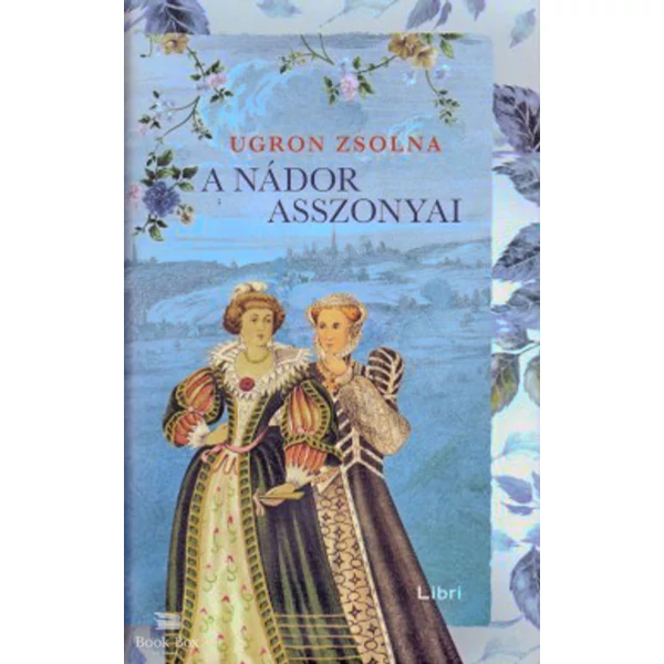 A nádor asszonyai
