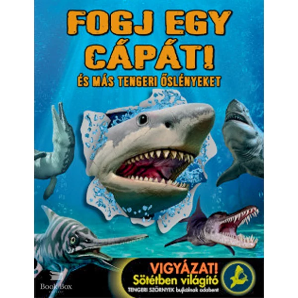 Fogj egy cápát!- És más tengeri őslényeket
