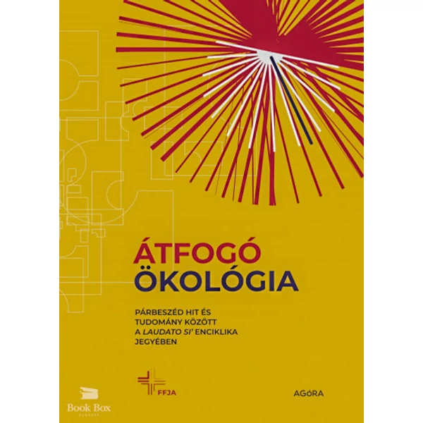 Átfogó ökológia- Párbeszéd hit és tudomány között a Laudato si' enciklika jegyében